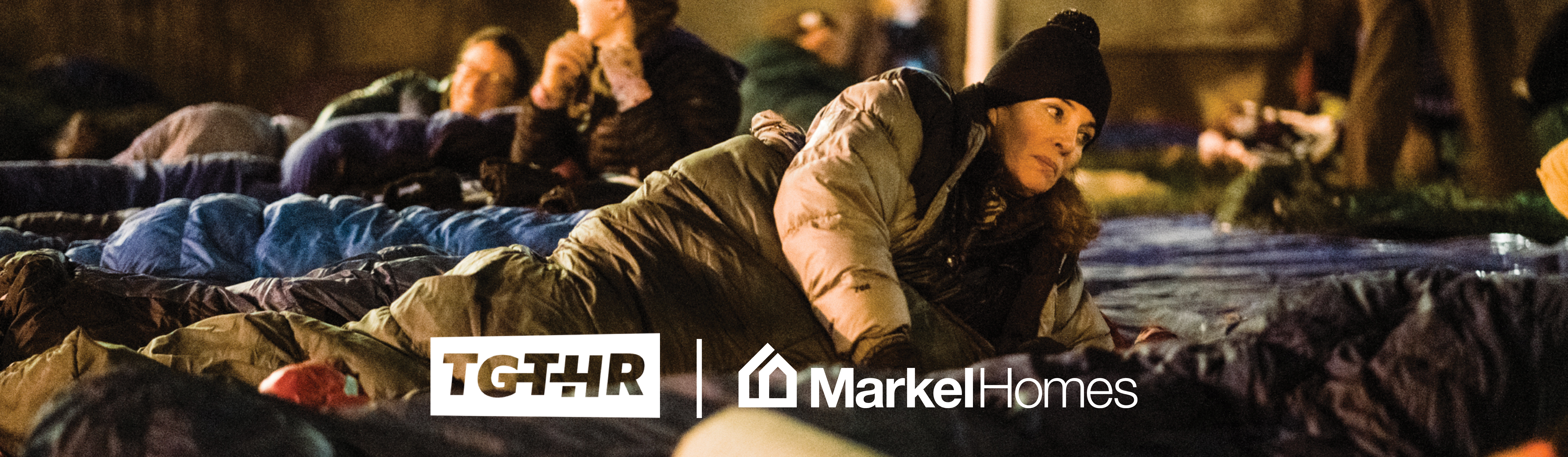 TGTHR Sleepout sponsored by Markel Homes