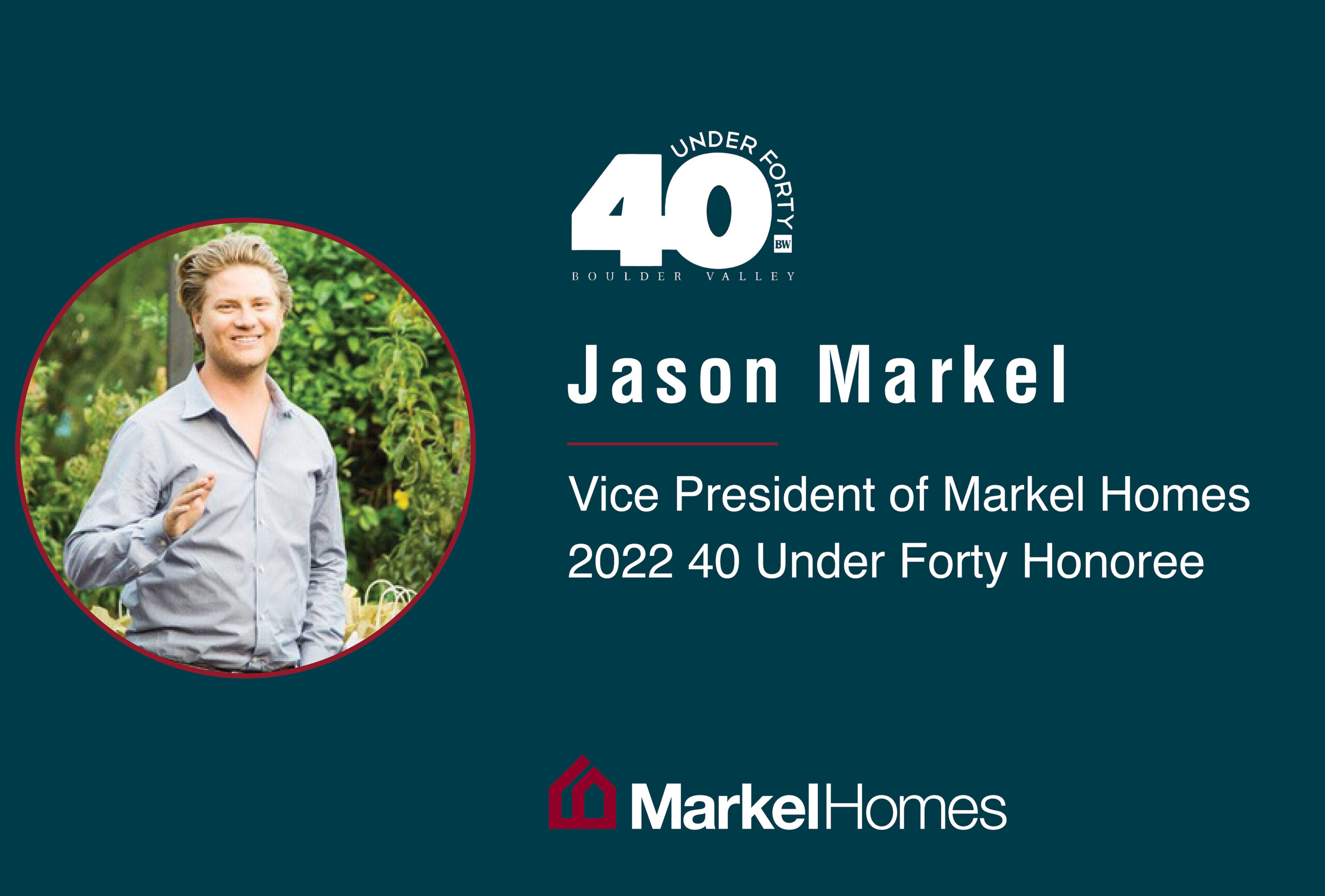 Jason Markel Recognized as One of BizWest’s Boulder Valley 40 Under Forty