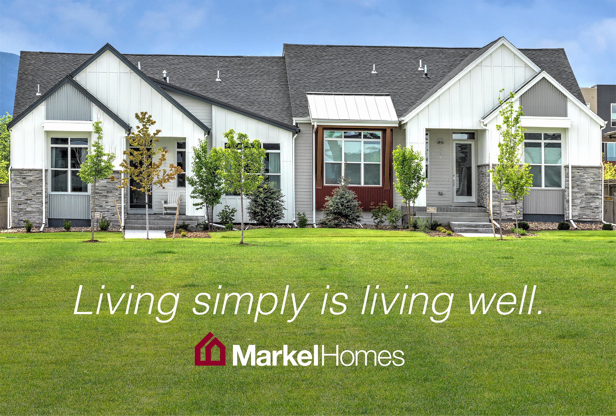 The Gift of Time with a Markel Home