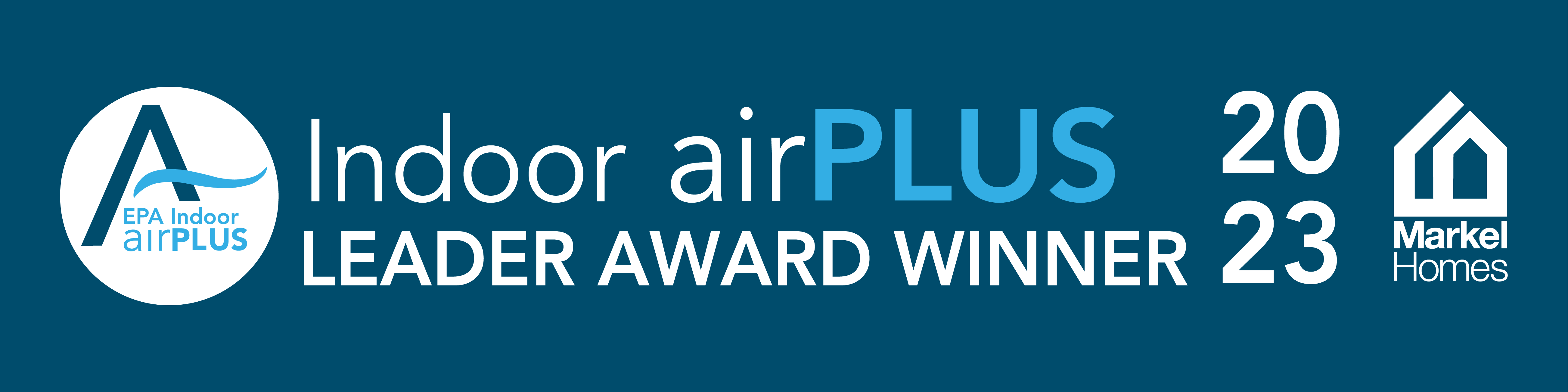 Markel Homes 2023 Indoor airPLUS Leader